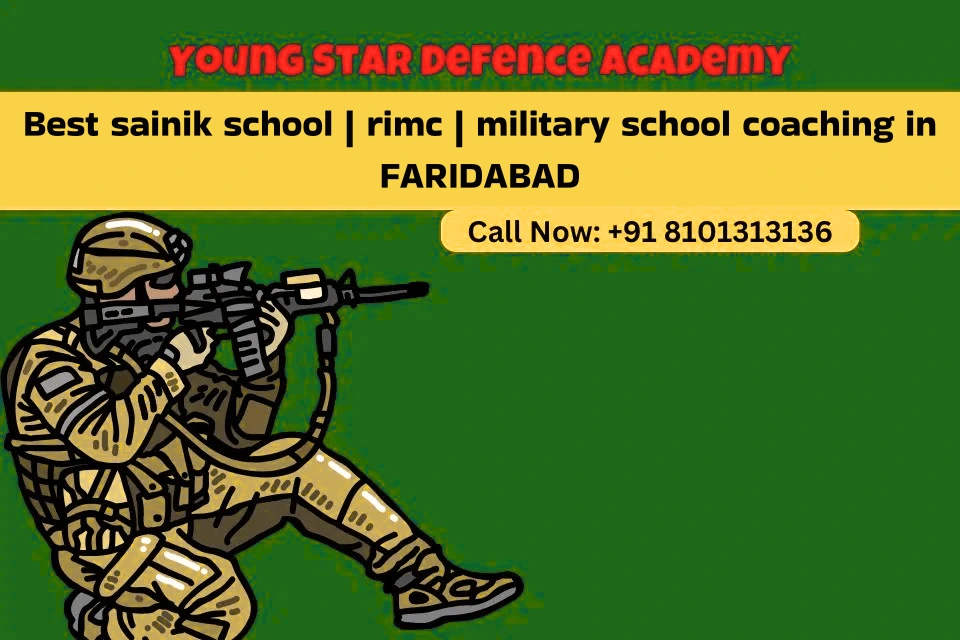 Best sainik school rimc military school coaching in FARIDABAD