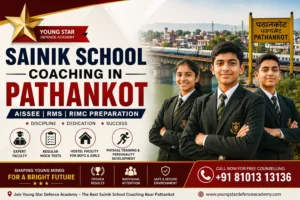 India's No.1 Sainik School Coaching in Pathankot 1 Best Sainik School Coaching in Pathankot by Young Star Defence Academy for AISSEE, RMS and RIMC preparation