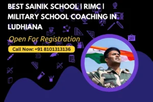 Sainik School Coaching in Ludhiana RIMC