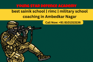 Sainik School Coaching in Ambedkar Nagar RIMC