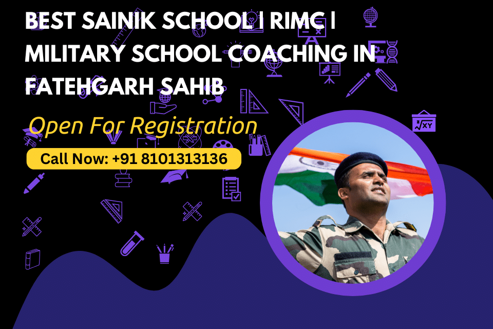 Sainik School Coaching in Fatehgarh Sahib rimc