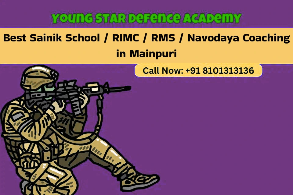 Best Sainik School RIMC /RMS Navodaya Coaching in Mainpuri