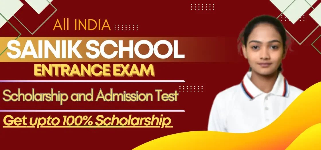 Sainik School Scholarship and Admission test