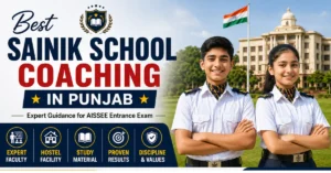 Best Sainik School Coaching in Punjab with AISSEE Preparation for Boys and Girls