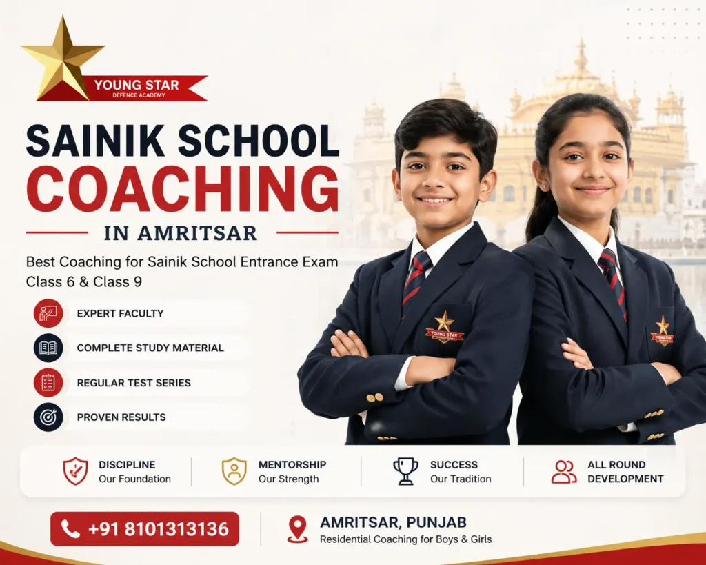 Best Sainik School Coaching in Amritsar Punjab for Class 6 and Class 9 by Young Star Defence Academy.